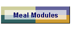 Meal Modules