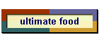 ultimate food