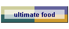 ultimate food